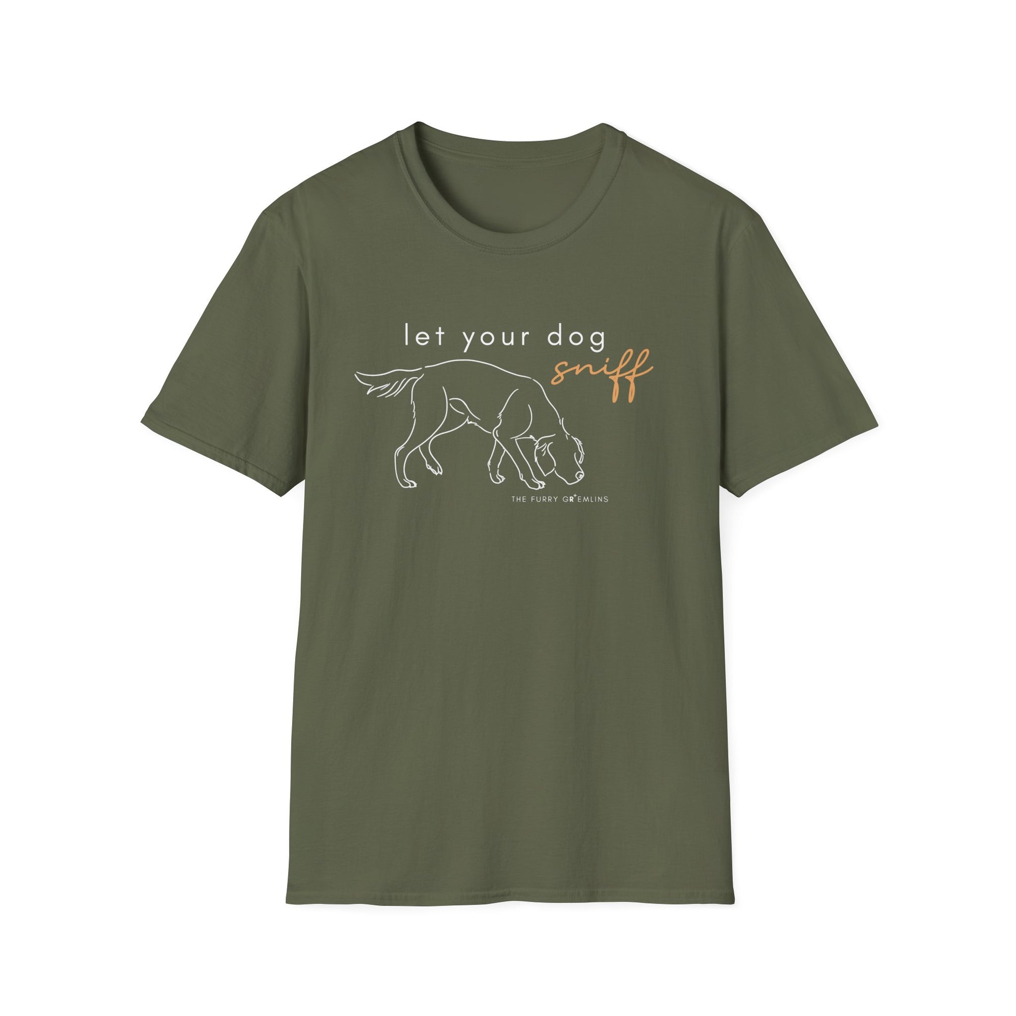 'Let Your Dog Sniff' - Tee