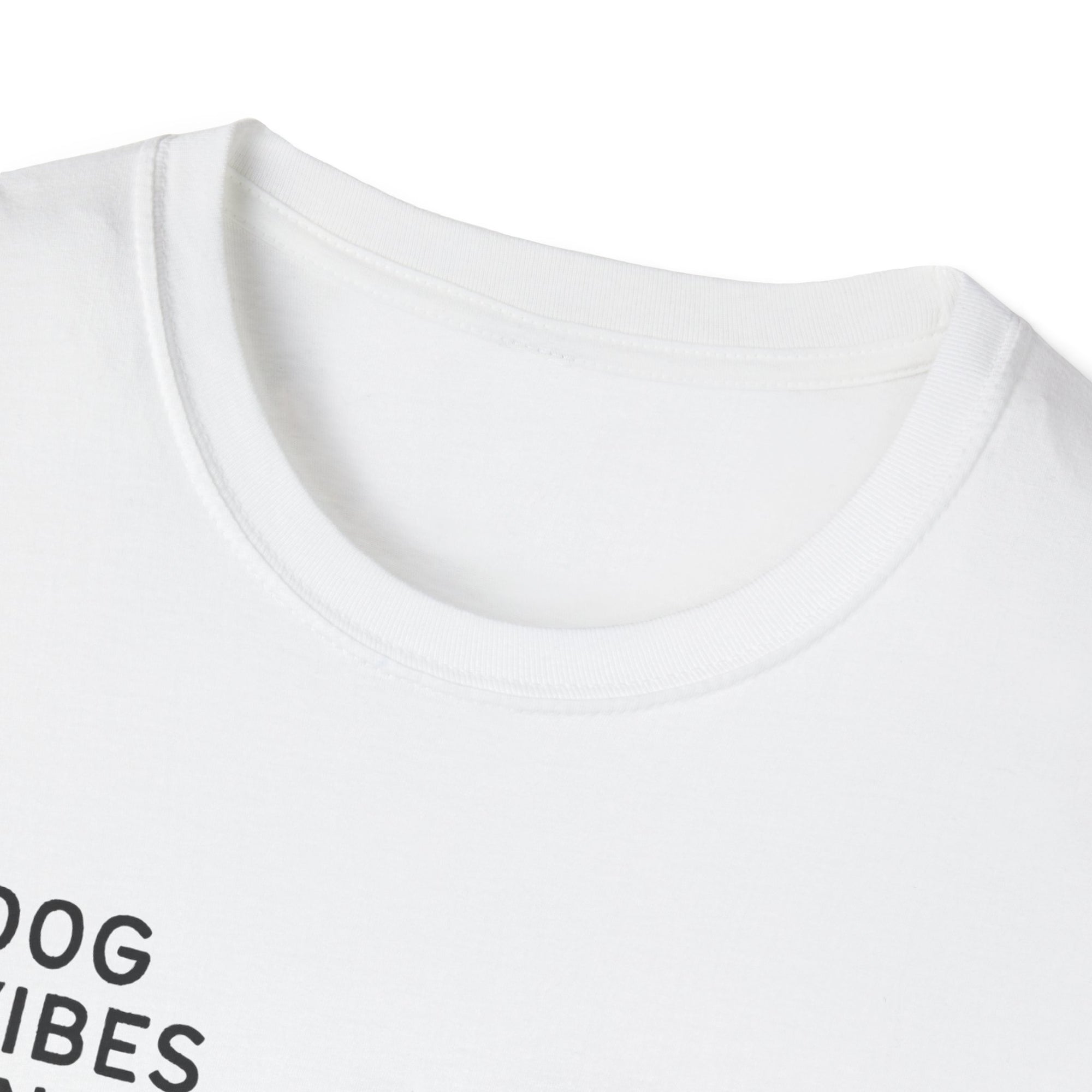 DOG VIBES ONLY - TEE