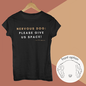 Nervous Dog: Give us space Tee