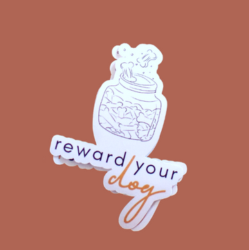 'Reward your dog' Sticker